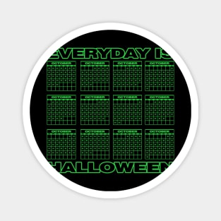 EVERYDAY IS HALLOWEEN (CHART FRONT ONLY) Magnet